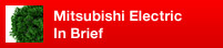 Mitsubishi Electric In Brief