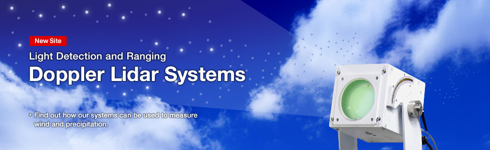 New Site:　Light Detection and Ranging Doppler Lidar Systems / Find out how our systems can be used to measure wind and precipitation.
