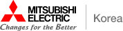 MITSUBISHI ELECTRIC Changes for the Better | Korea