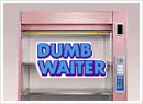 Dumbwaiters