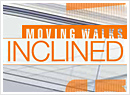 Inclined Moving Walks