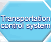 Transportation control system