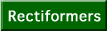 Rectiformers
