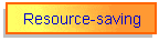 Resource-saving
