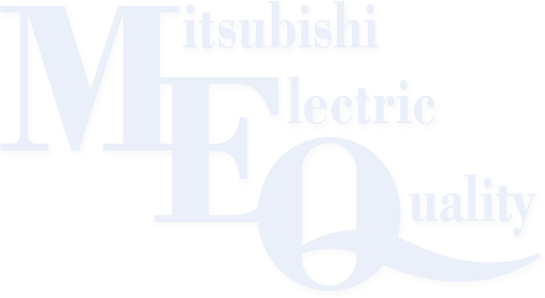 Mitsubishi Electric Quality.