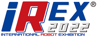 INTERNATIONAL ROBOT EXHIBITION 2022 (iREX2022)