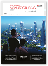 ISSUE 2 - Mitsubishi Electric Factory Automation Customer Magazine