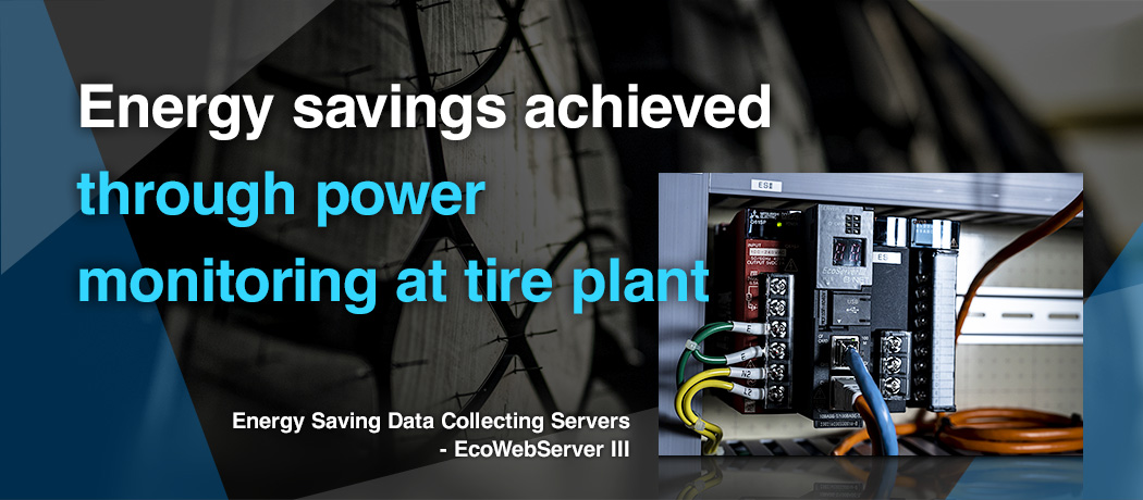 Energy savings achieved through power monitoring at tire plant