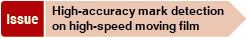 High-accuracy mark detection in high-speed movement