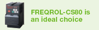FREQROL-CS80 is an ideal choice