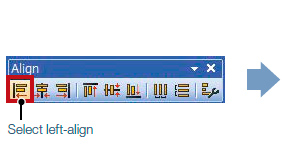 ➌ Select alignment direction from the Align toolbar
