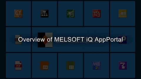 Overview of MELSOFT iQ AppPortal