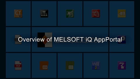 Overview of MELSOFT iQ AppPortal