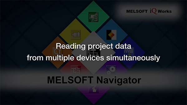MELSOFT Navigator Features of the software Programmable Controllers ...