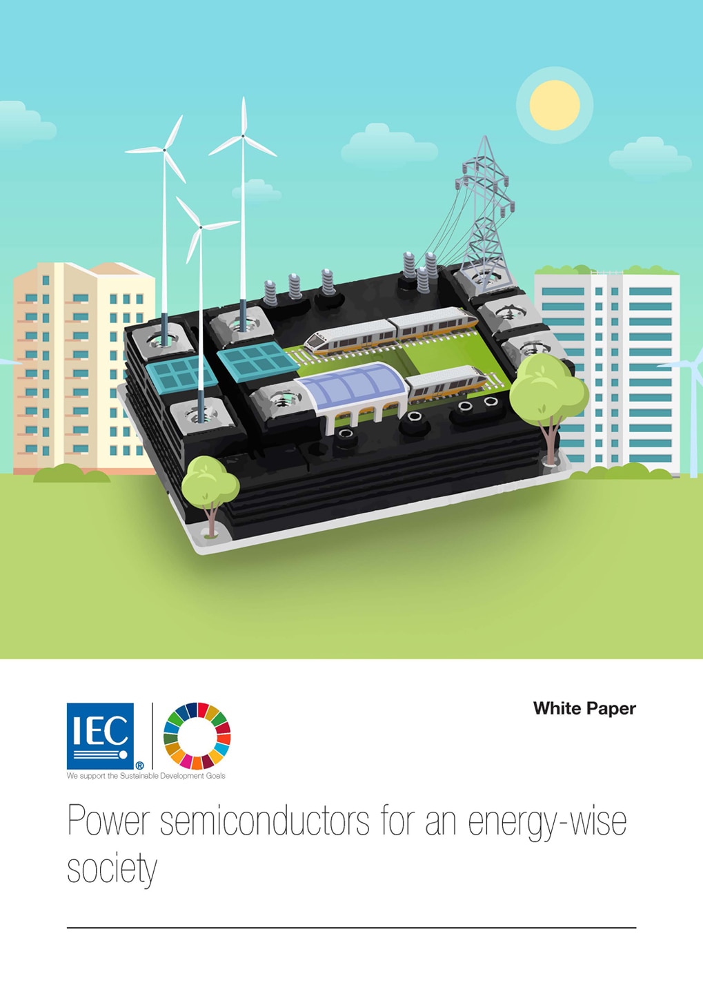 "Power semiconductors for an Energy-Wise society" White Paper issued by IEC on O